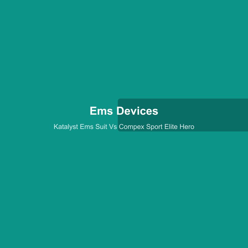 Katalyst full-body EMS suit and Compex Sport Elite 3.0 device with pads side by side