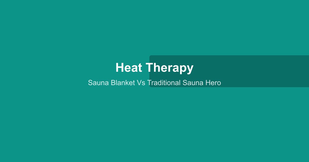 Traditional Finnish sauna next to a consumer infrared sauna blanket — contrasting the two modalities