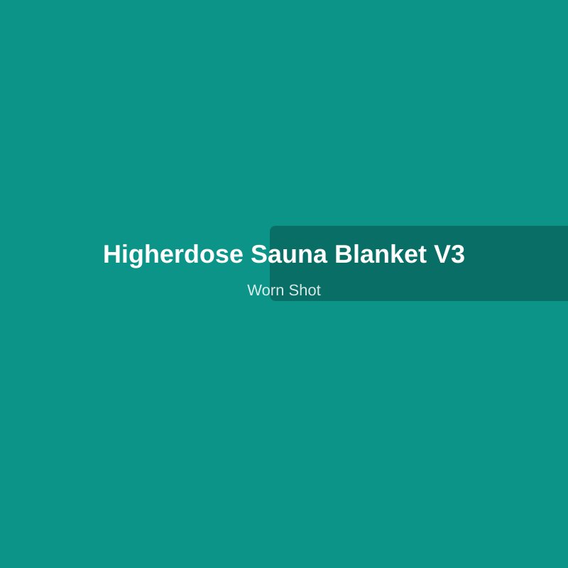 User inside HigherDOSE Infrared Sauna Blanket V3