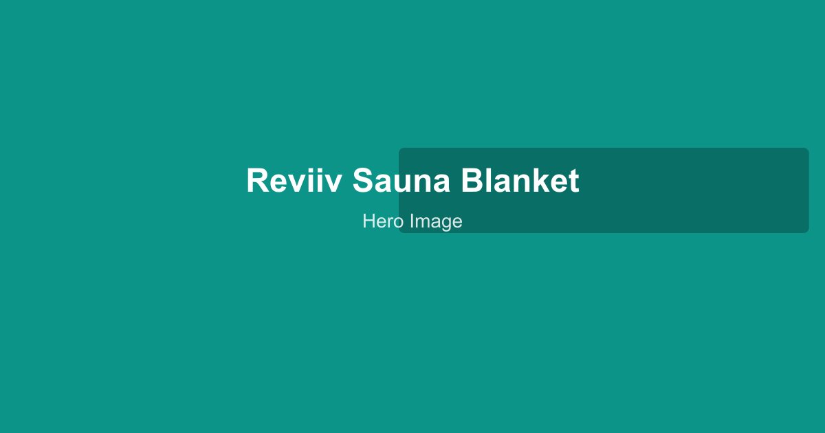 Reviiv Far Infrared Sauna Blanket in a home setting