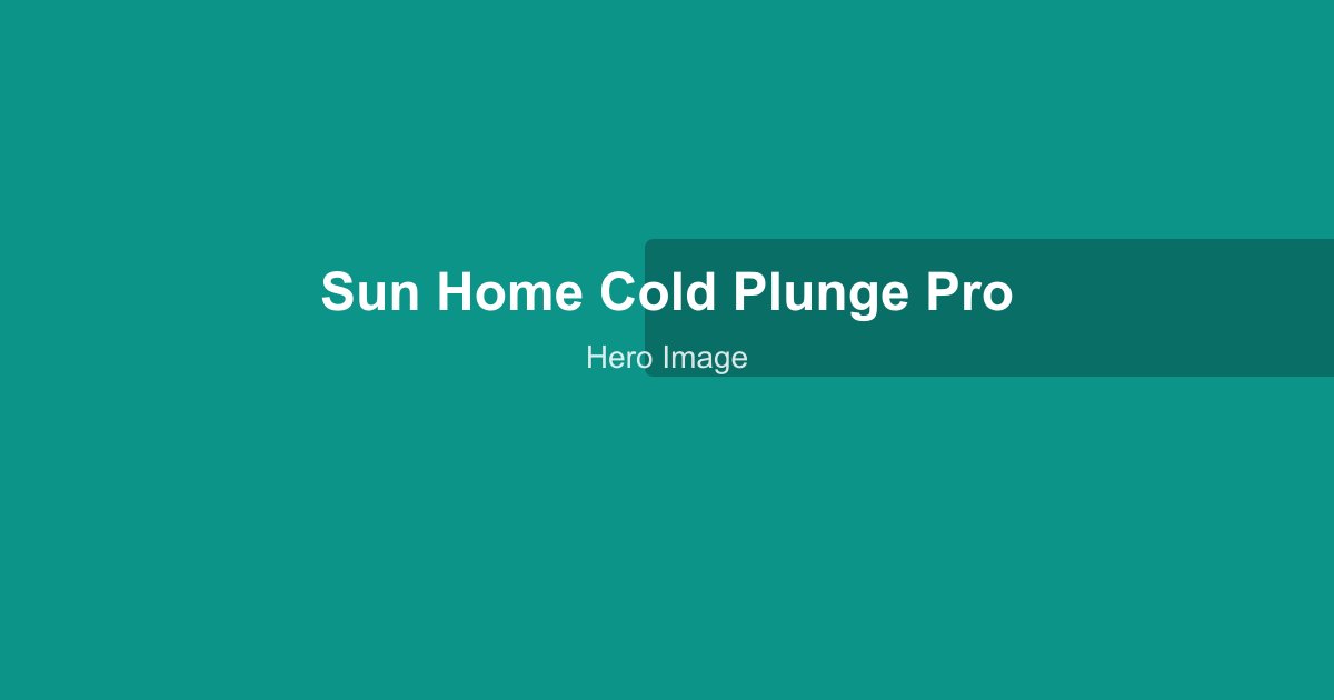 Sun Home Cold Plunge Pro stainless steel cold plunge tub